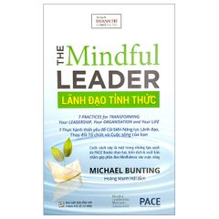 Lãnh Đạo Tỉnh Thức - The Mindful Leader - Michael Bunting