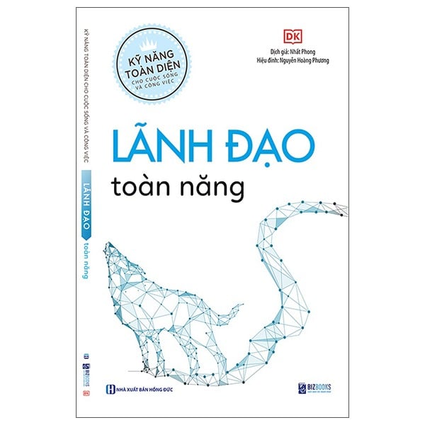 Kỹ Năng Toàn Diện - Lãnh Đạo Toàn Năng