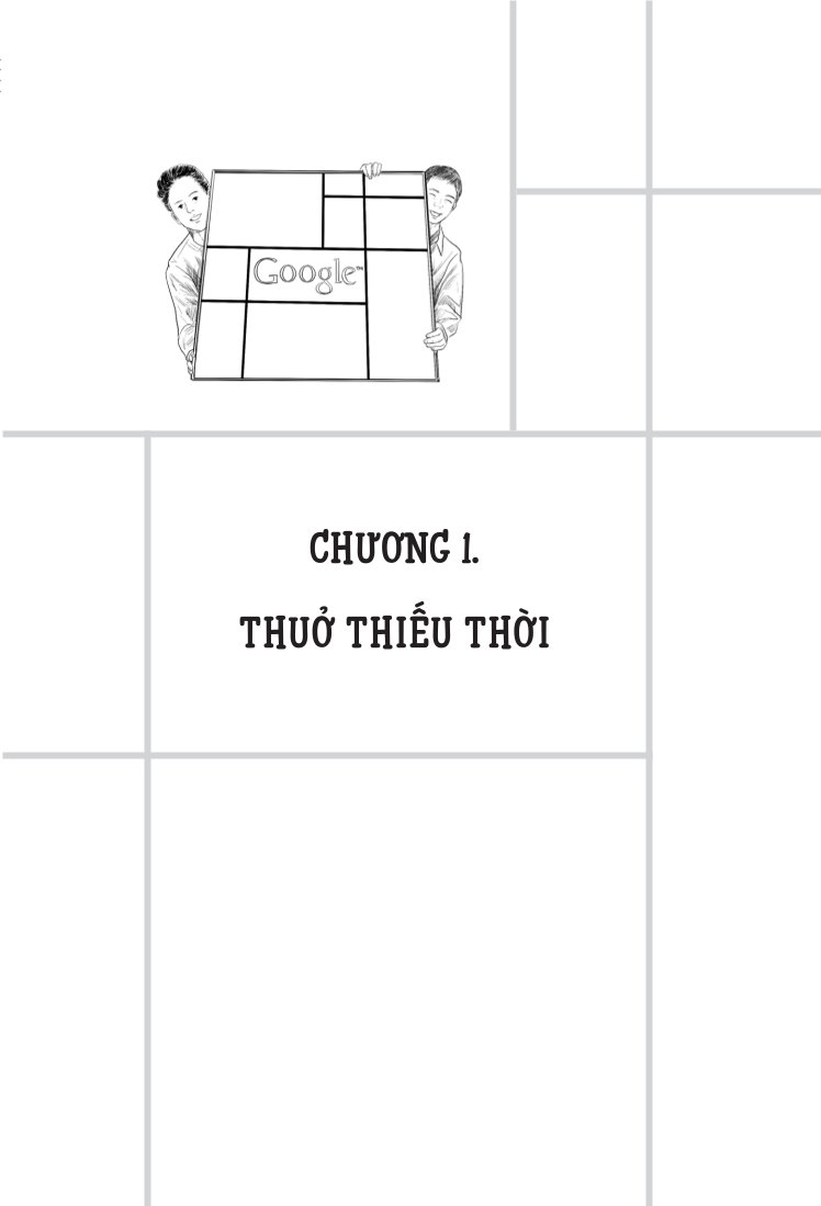 Những Bộ Óc Tỷ Đô - Larry Page & Sergey Brin: Hành Trình Bá Chủ Thế Giới Internet Của Đế Chế Google - The Gurus