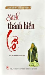 Sách Thánh Hiền - Lễ - Hạng Cửu Vũ - Chiêm Dật Thiên (CTQG)
