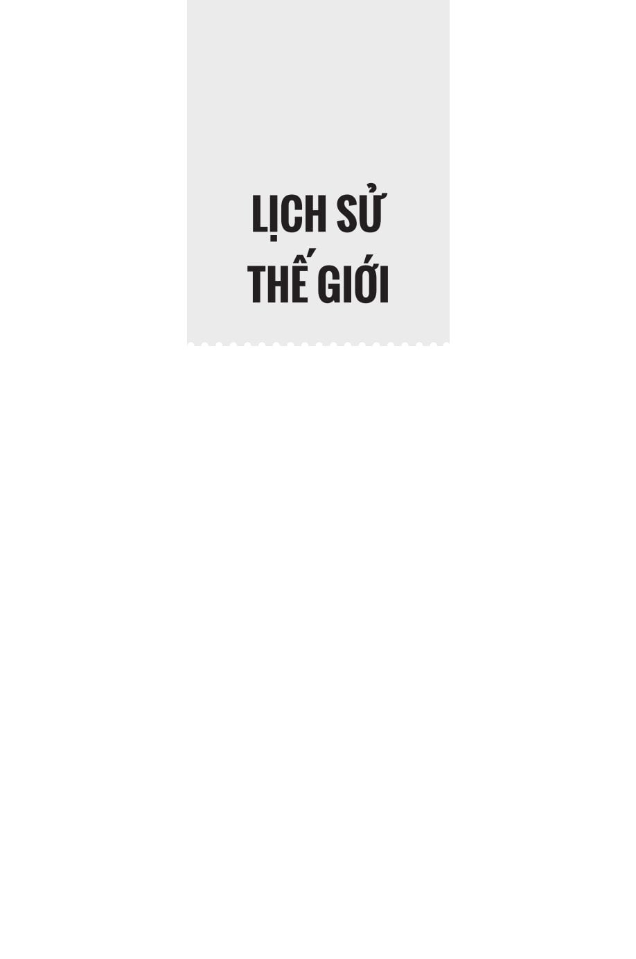 Lịch sử thế giới - Nguyễn Hiến Lê, Thiên Giang