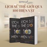  Lịch Sử Thế Giới Qua 100 Hiện Vật (tặng kèm  16 tranh màu về một số hiện vật nổi bật) 