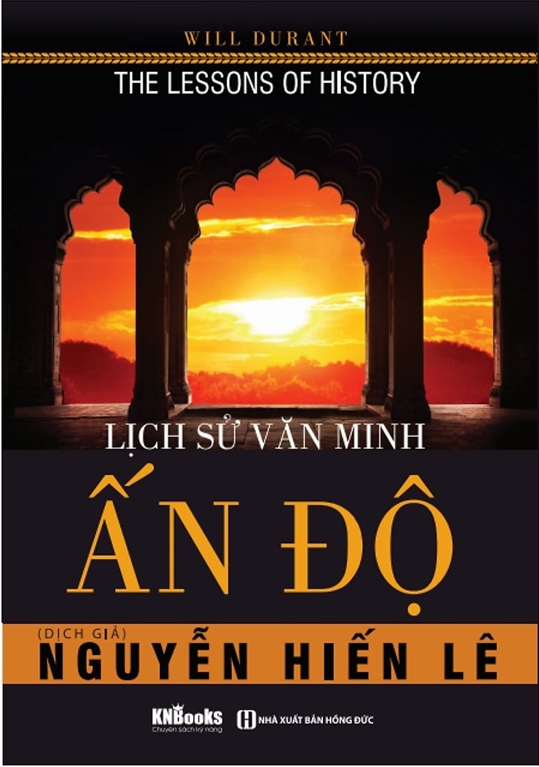 Lịch Sử Văn Minh Ấn Độ (Dịch giả Nguyễn Hiến Lê )