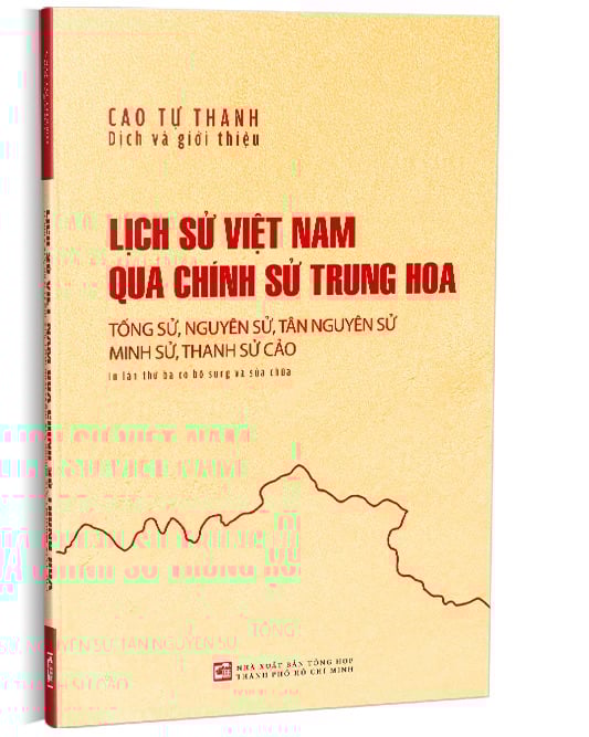 Lịch Sử Việt Nam Qua Chính Sử Trung Hoa - Tống Sử, Nguyên Sử, Tân Nguyên Sử, Minh Sử, Thanh Sử Cảo -  Cao Tự Thanh