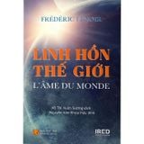  Linh hồn thế giới - Frédéric Lenoir 
