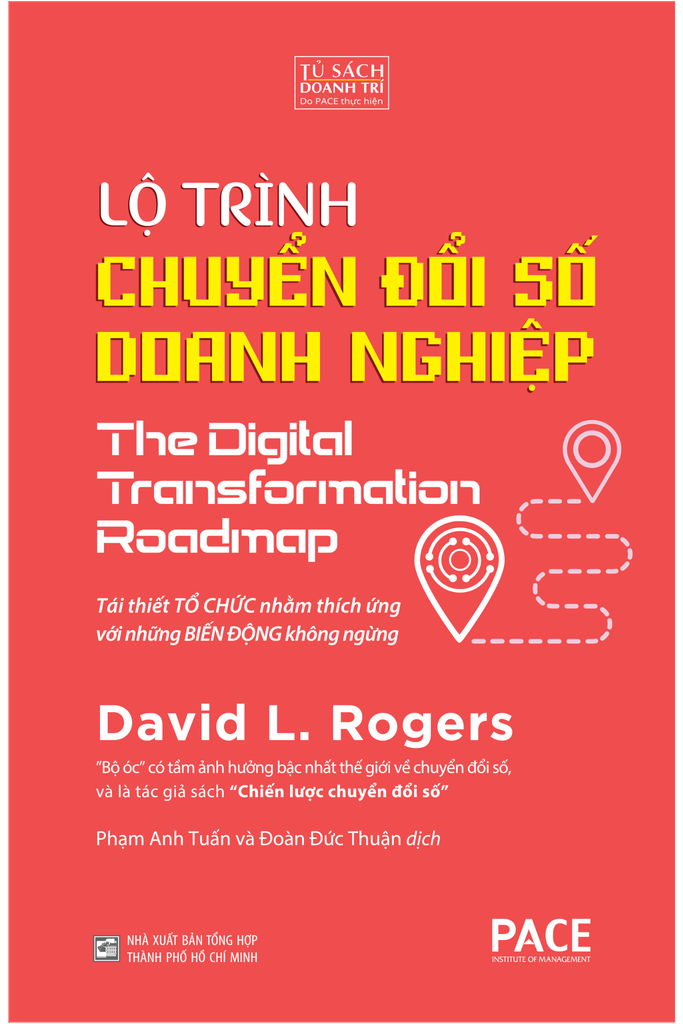  Lộ Trình Chuyển Đổi Số  Doanh Nghiệp - The Digital Transformation Roadmap - DAVID L.ROGERS 