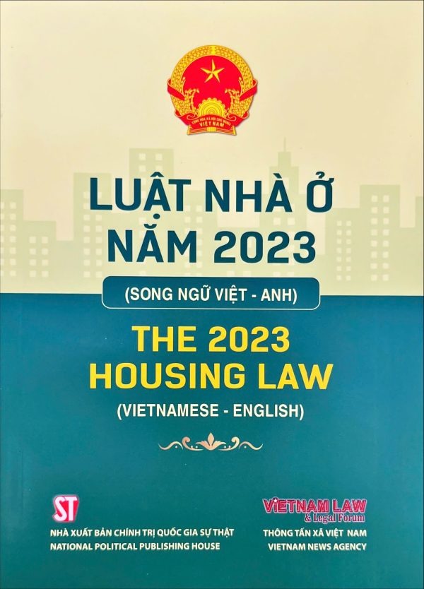 Luật Nhà Ở Năm 2023 (Song Ngữ Việt – Anh) - Quốc hội