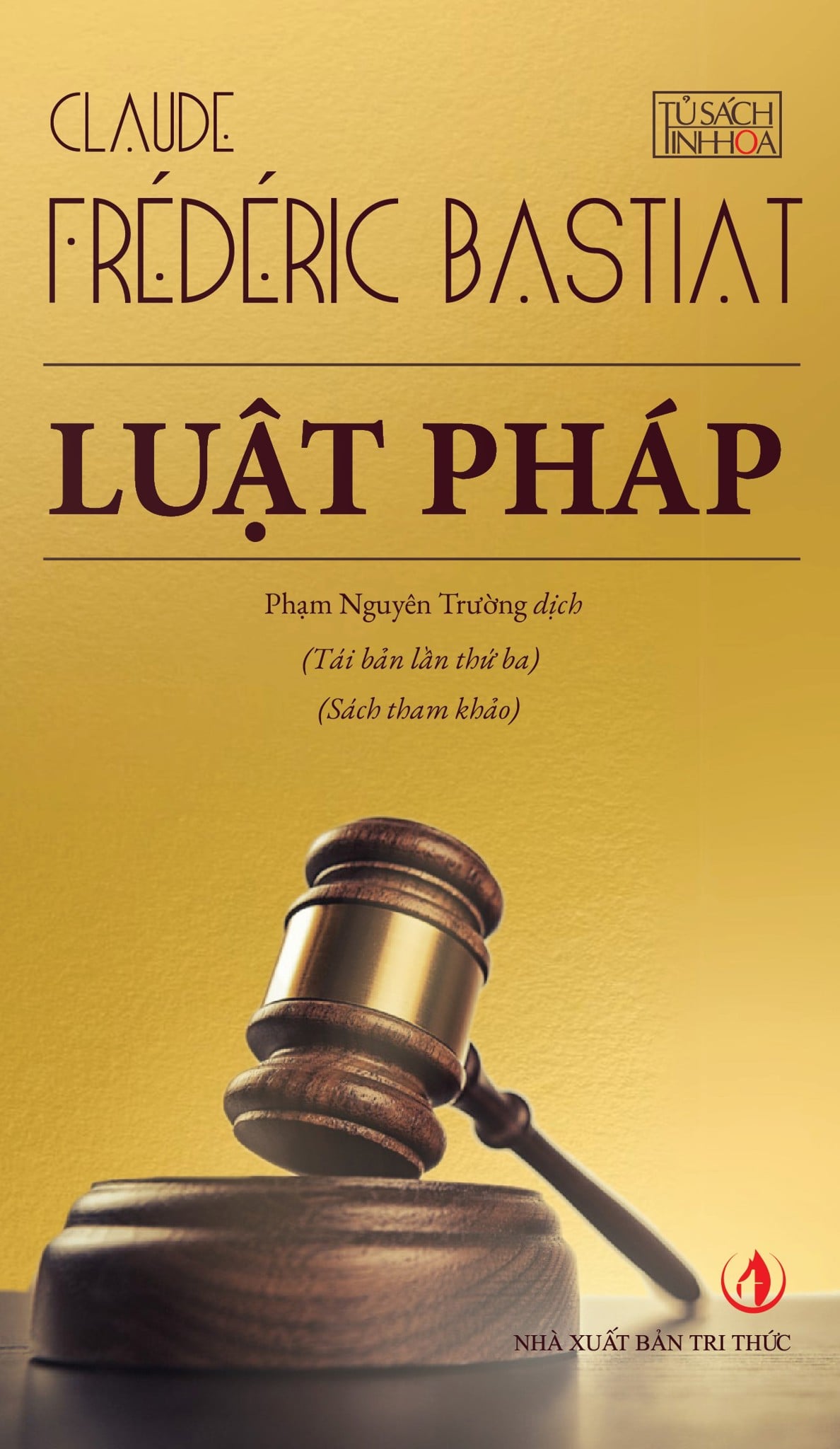 Luật Pháp - Claude – Frédéric Bastiat