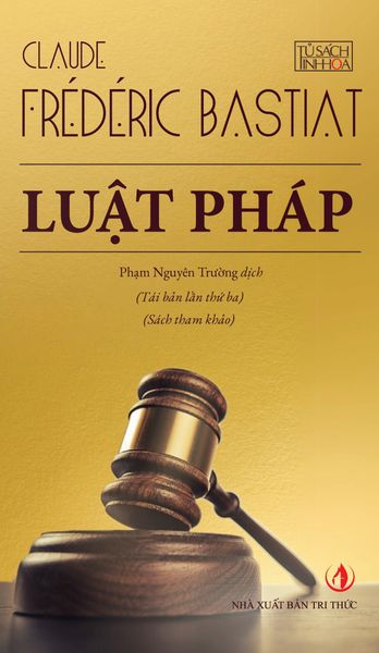  Luật Pháp - Claude – Frédéric Bastiat 