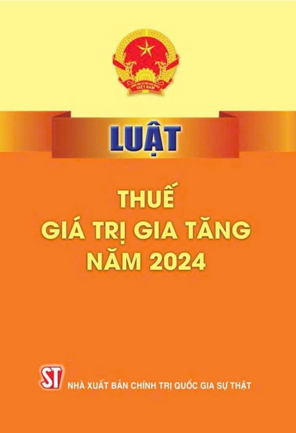 Luật Thuế Giá Trị Gia Tăng Năm 2024 - Quốc hội