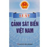  Luật Cảnh Sát Biển Việt Nam - Quốc Hội 