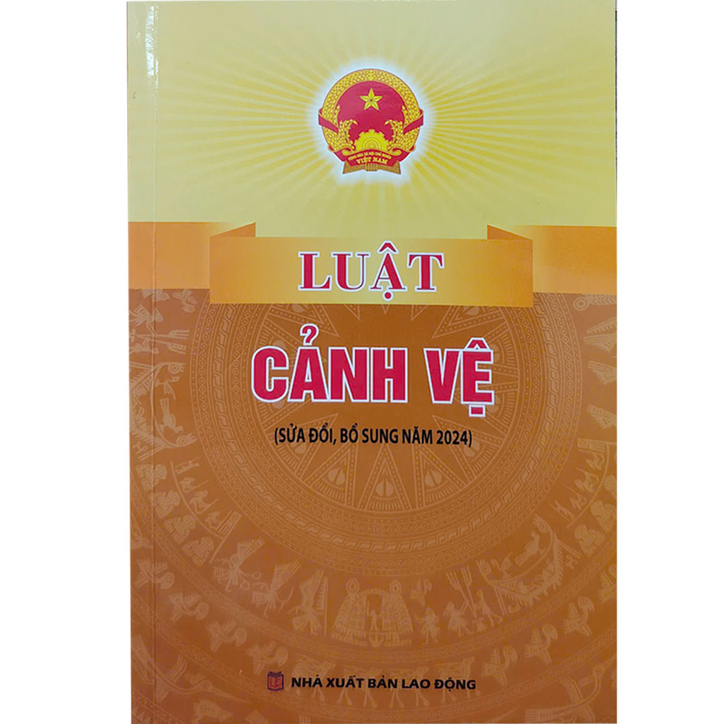 Luật Cảnh Vệ (Sửa Đổi, Bổ Sung Năm 2024) - Quốc Hội