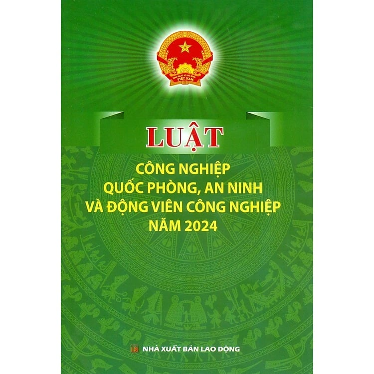 Luật Công Nghiệp Quốc Phòng, An Ninh Và Động Viên Công Nghiệp Năm 2024 - Quốc hội