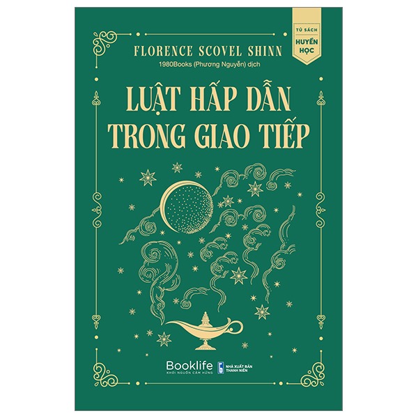 Luật Hấp Dẫn Trong Giao Tiếp - Florence Scovel Shinn