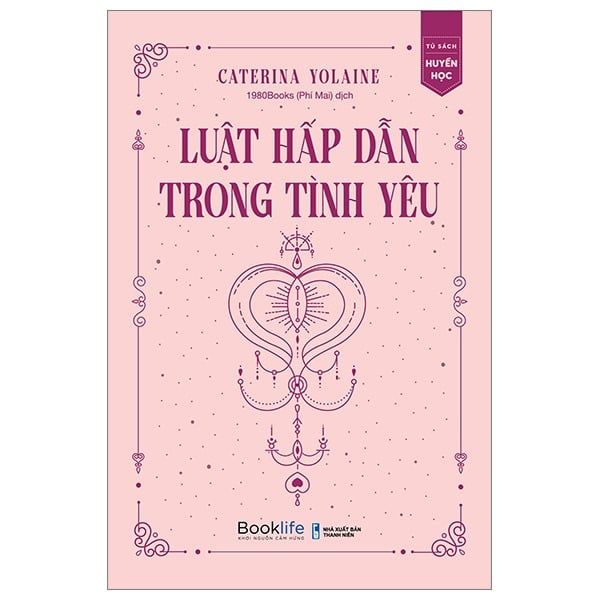 Luật Hấp Dẫn Trong Tình Yêu - Caterina Yolaine