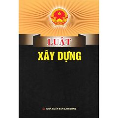 Luật Xây Dựng  - Quốc hội