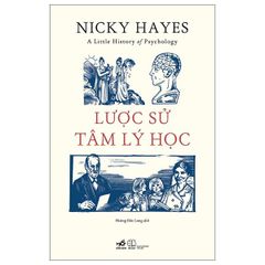 Lược Sử Tâm Lý Học - Nicky Hayes