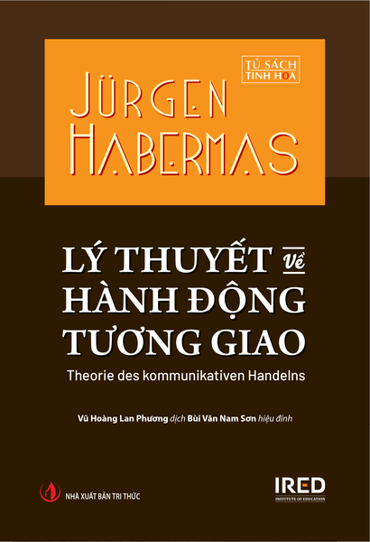  Lý Thuyết Về Hành Động Tương Giao - Theorie Des Kommunikativen Handelns -  Jürgen Habermas 