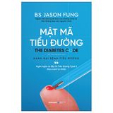  Combo 2 Quyển Mở Khóa Bí Mật Tiểu Đường ( Cuộc Cách Mạng Glucose + Mật Mã Tiểu Đường ) 