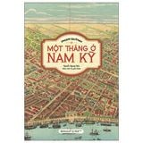  Một Tháng Ở Nam Kỳ - Phạm Quỳnh 