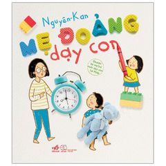 Mẹ Đoảng Dạy Con - Nguyên Kan