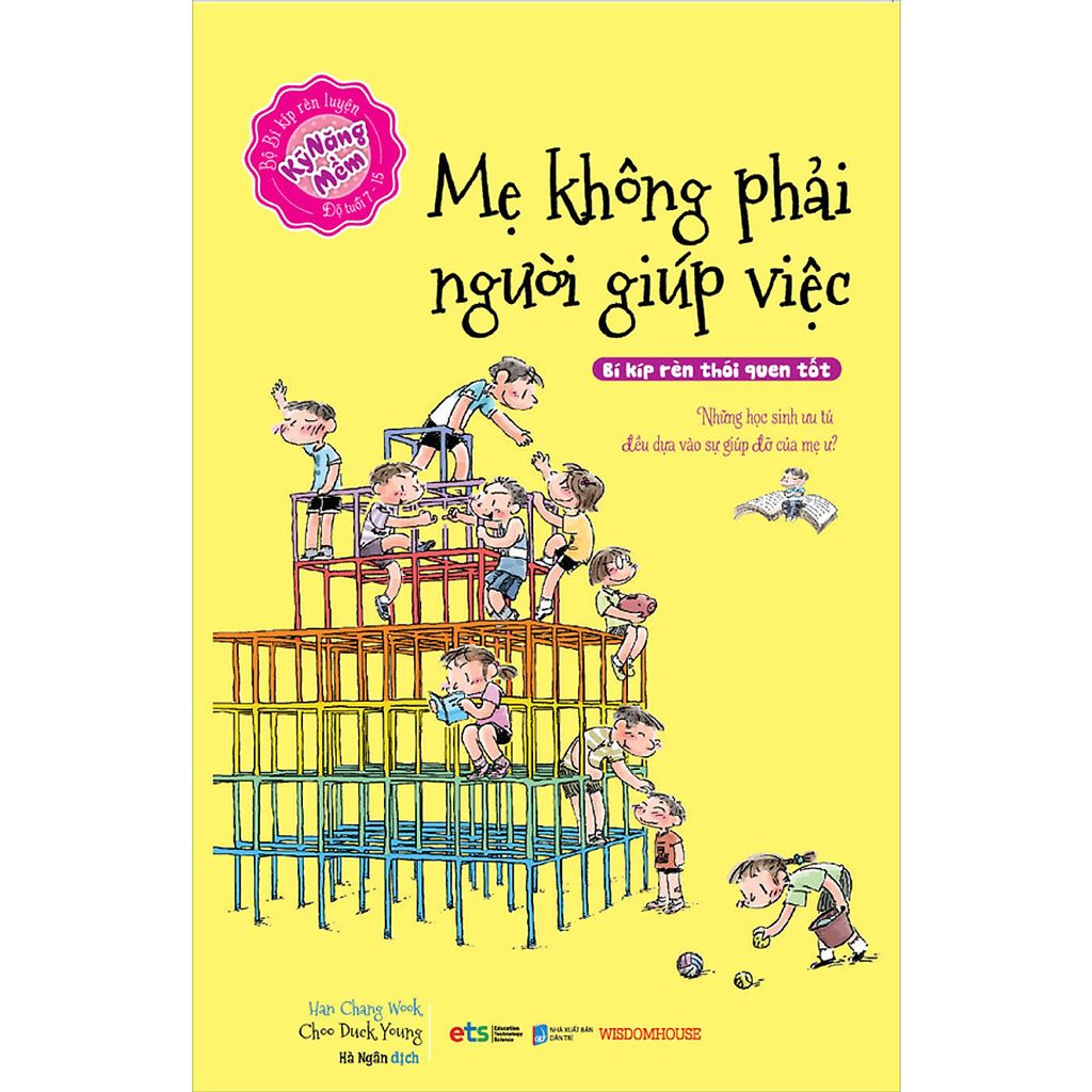  Mẹ Không Phải Người Giúp Việc - Kỹ Năng Mềm - Yuman 