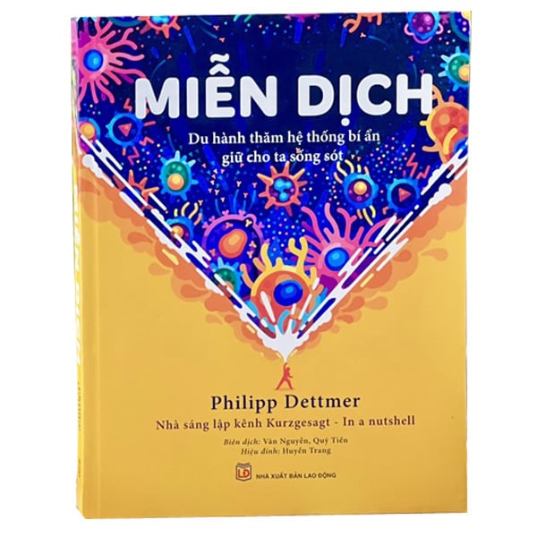 Miễn Dịch - Hiểu về Hệ Miễn Dịch Con Người - Philipp Dettmer