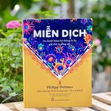  Miễn Dịch - Hiểu về Hệ Miễn Dịch Con Người - Philipp Dettmer 