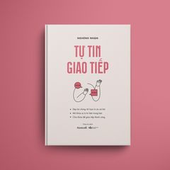 Tự Tin Giao Tiếp - Nghênh Nhận