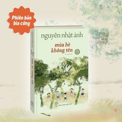 Mùa Hè Không Tên - Bìa Cứng - Nguyễn Nhật Ánh