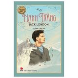  Nanh Trắng - Văn Học Mỹ -  Tác Phẩm Chọn Lọc - Jack London 