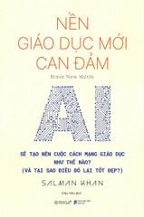 Nền Giáo Dục Mới Can Đảm - Salman Khan