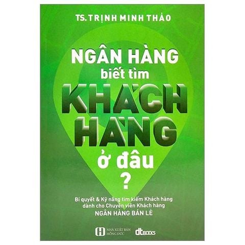  Combo Trọn Bộ 5 Quyển Về Bán Hàng Của Trịnh Minh Thảo ( 4 Quy Luật Bất Biến Trong Bán Hàng + Mô Hình Bán Hàng Tổng Lực + Kỹ Năng Bán Hàng Thực Chiến + Đừng Cố Gắng Bán, Hãy Giúp Khách Hàng Mua + Ngân Hàng Biết Tìm Khách Hàng Ở Đâu? ) 