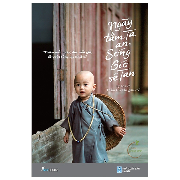 Ngày tâm ta an, sóng gió sẽ tan