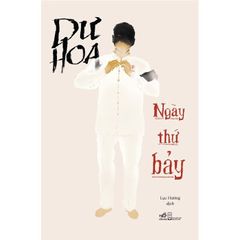 Ngày Thứ Bảy - Dư Hoa