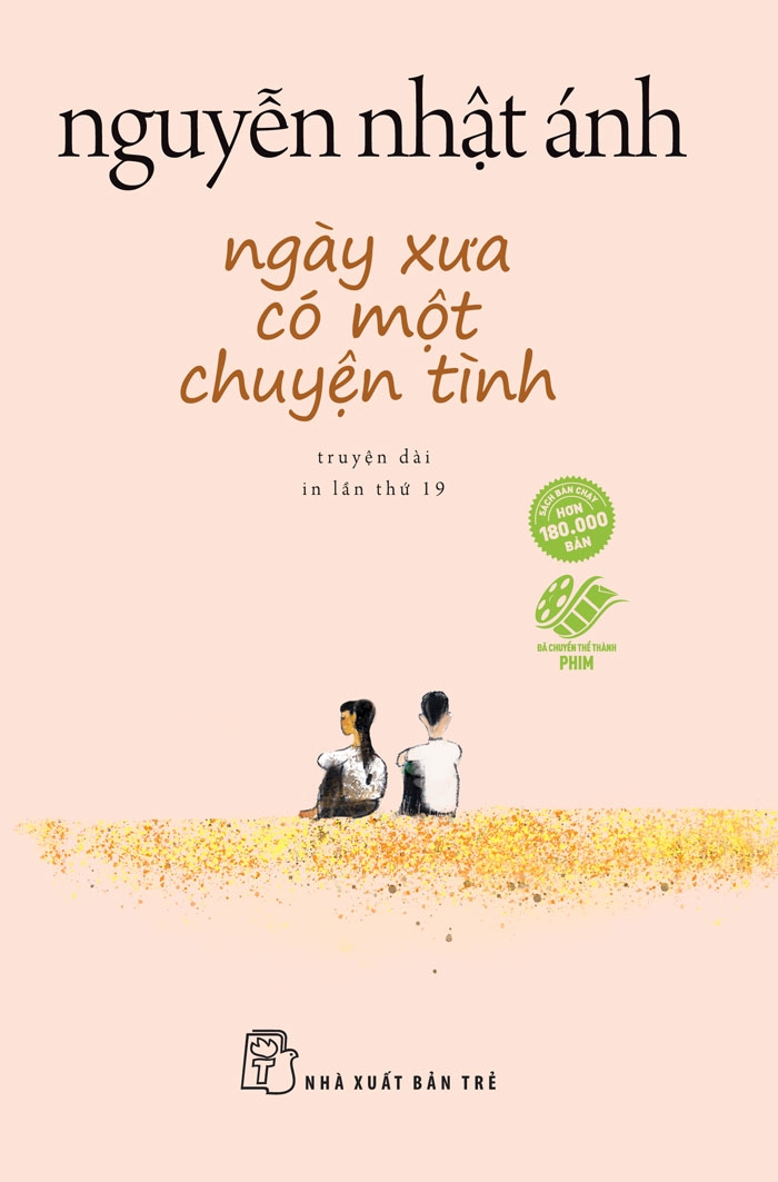 Ngày Xưa Có Một Chuyện Tình - Nguyễn Nhật Ánh