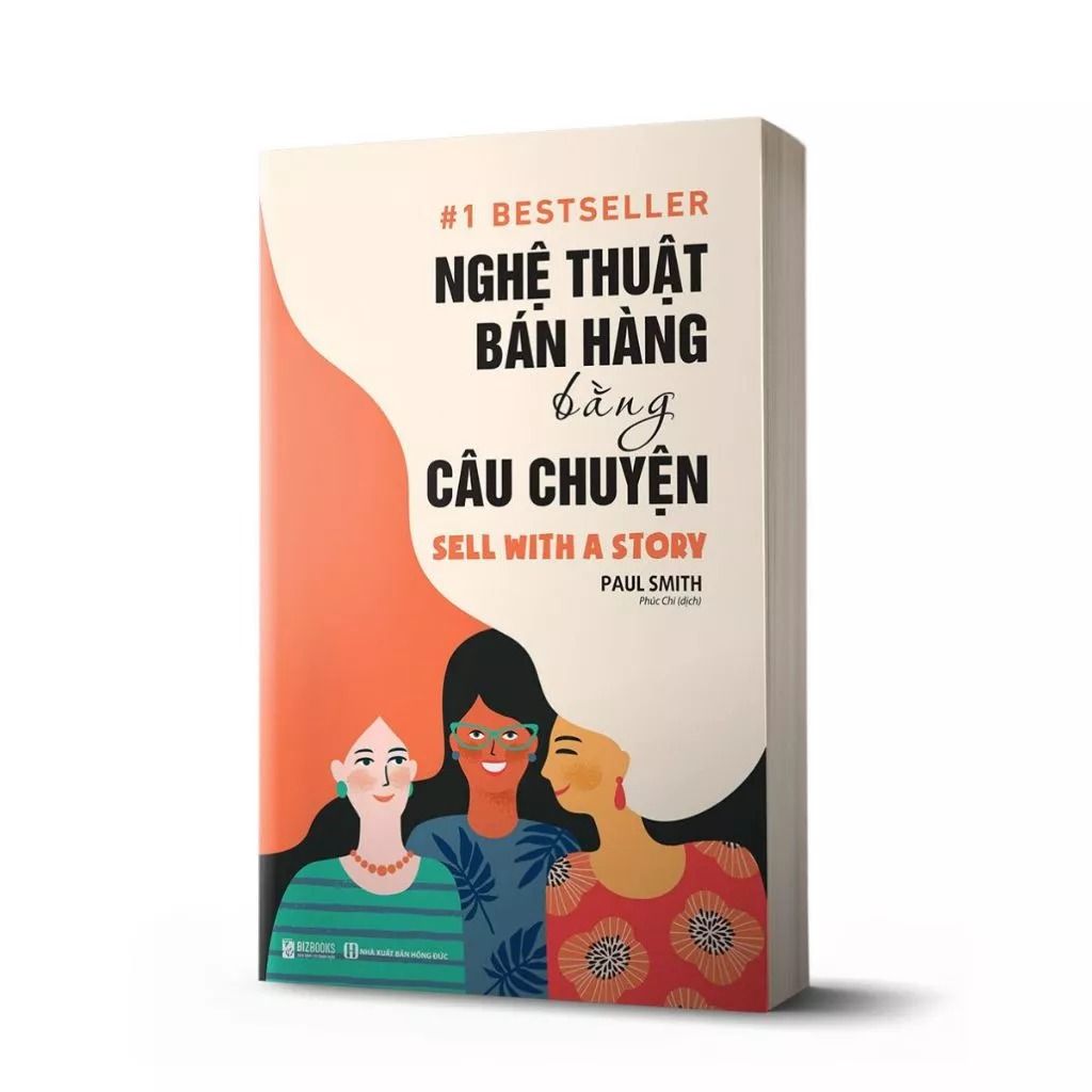  Nghệ Thuật Bán Hàng Bằng Câu Chuyện - Paul Smith 