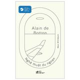  Combo 3 Quyển Tác Giả Alain De Botton (Nỗi Lo Âu Về Địa Vị + Hành Trình Yêu + Nghệ Thuật Du Ngoạn) 