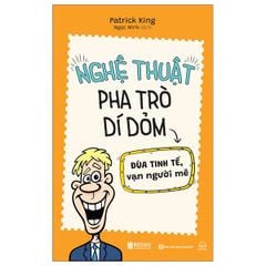 Combo 3 Quyển: Giao Tiếp - Từ "Vô Duyên" Đến "Bậc Thầy Giao Tiếp" (Viết Gì Cũng Chuẩn, Nói Gì Cũng Hay + Nghệ Thuật Pha Trò Dí Dỏm - Đùa Tinh Tế Vạn Người Mê + Người Nói Vô Tâm, Người Nghe Để Bụng) - Nhiều Tác Giả