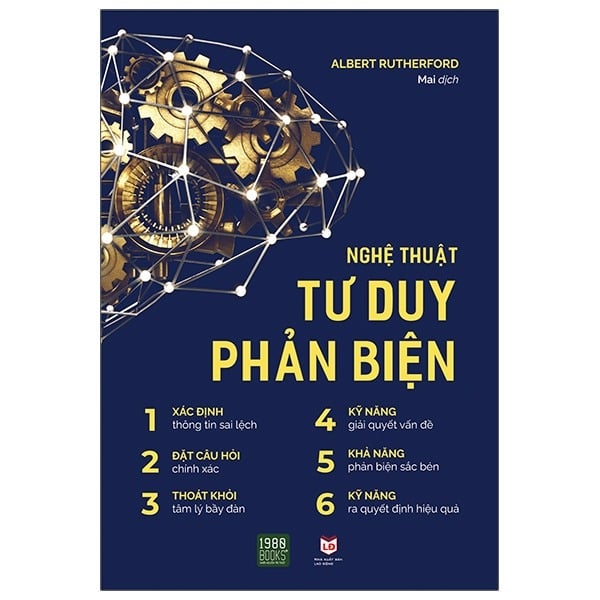Combo 3 Quyển: Nghệ Thuật Tư Duy Phản Biện + Rèn Luyện Tư Duy Phản Biện + Tư Duy Phản Biện - Albert Rutherford,