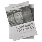  Nghĩ Khác - Làm Khác (Bìa Cứng) - GS. Trương Nguyện Thành 
