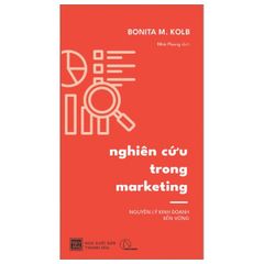 Nghiên Cứu Trong Marketing - Bonita M. Kolb