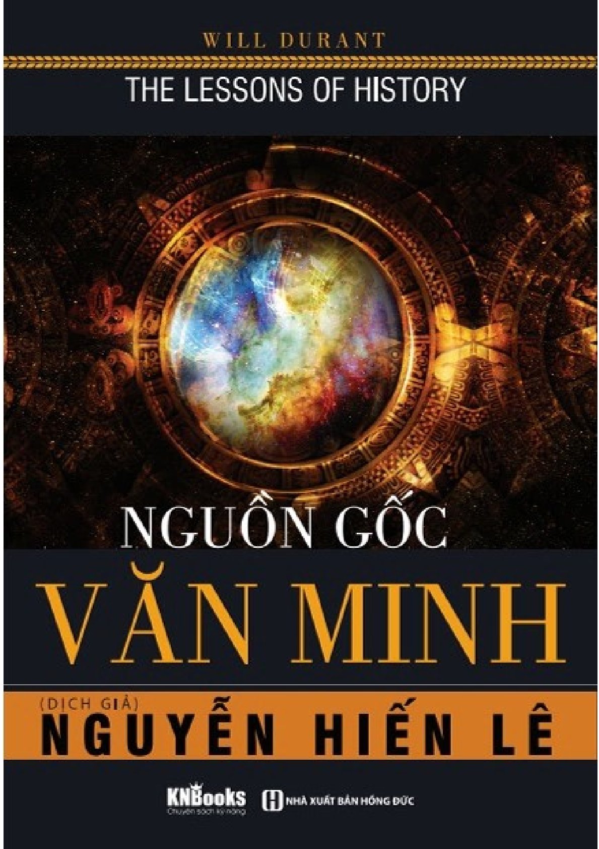 Nguồn Gốc Văn Minh (Dịch giả Nguyễn Hiến Lê )