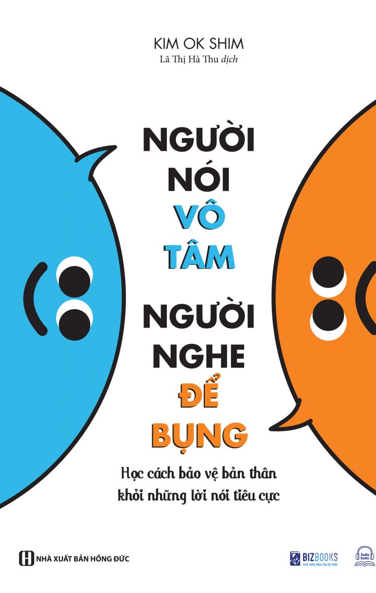 Người nói vô tâm, người nghe để bụng: Học cách bảo vệ bản thân khỏi những lời nói tiêu cực