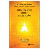  Nguồn Gốc Thiền Phật Giáo - Ts Alexander Wynne 