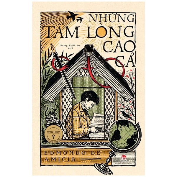  Những Tấm Lòng Cao Cả (Sách Kỉ Niệm 65 Năm) - Văn Học Ý - Tác Phẩm Chọn Lọc - Admondo De Amicis 