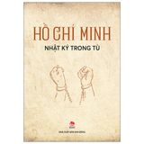  Combo 4 Quyển Về Bác Hồ ( Từ Làng Sen + Bác Hồ Viết Tuyên Ngôn Độc Lập + Cha Và Con - Tiểu Thuyết Về Bác Hồ Và Cụ Phó Bảng Nguyễn Sinh Sắc + Nhật Ký Trong Tù )- NXB Kim Đồng 