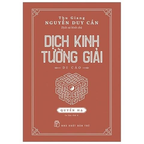 Combo 2 Quyển Dịch Kinh Tường Giải (Di Cảo) Thượng + Hạ - Thu Giang Nguyễn Duy Cần