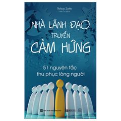 Combo 4 Quyển: Nghệ Thuật Lãnh Đạo - Tạo Sức Ảnh Hưởng - Thu Phục Lòng Người (Lãnh Đạo Bằng Ngôn Từ + Nhà Lãnh Đạo Truyền Cảm Hứng + Dụng Nhân Như Dụng Mộc + Nghệ Thuật Tạo Sức Ảnh Hưởng) - Nhiều Tác Giả