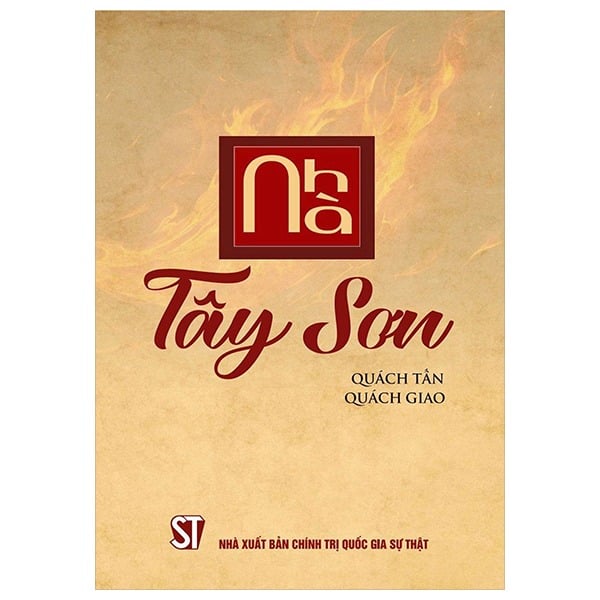 Nhà Tây Sơn - Quách Tấn, Quách Giao (CTQG)